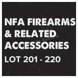 NFA Firearms & Related Accessories Lots 201-220