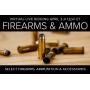 Firearms, Ammo, & Accessories