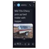 Mid 70s Chevrolet pickup bed trailer with topper