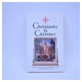 Christianity Is Credible Book