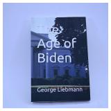 The Age of Biden by George Liebmann