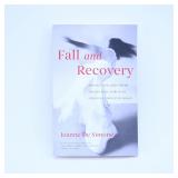 Fall and Recovery by Joanne De Simone