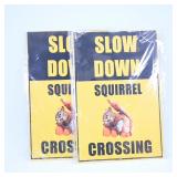 Squirrel Crossing Warning Signs