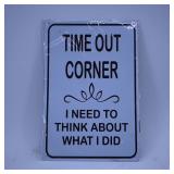 Time Out Corner Metal Sign