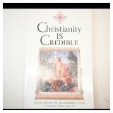 Christianity Is Credible by Louis-Marie de...