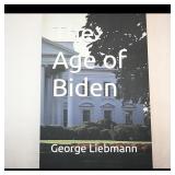 The Age of Biden by George Liebmann
