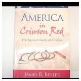 America in Crimson Red by James R. Beller
