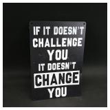 Motivational Metal Sign