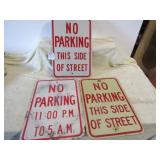 3- METAL NO PARKING SIGNS -12 X 18