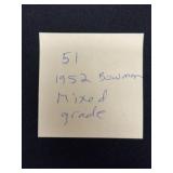 (51) 1952 Bowman Baseball Cards Mixed Grade