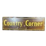 Country Corner Double Sided Wood Sign