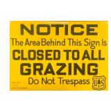 US Forest Service Closed to ALL Grazing Sign NOS