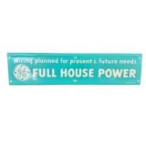 GE Full House Power Metal Sign