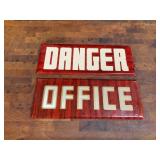 Danger & Office Smaltz Paint Signs