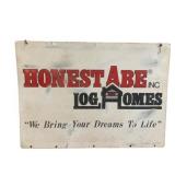 Honest Abe Log Homes Double Sided Metal Sign