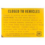 US Forest Service Closed to Vehicles Sign NOS