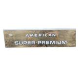 American Super- Premium Sign