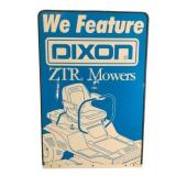 Dixon ZTR Mowers Metal Double Sided Sign