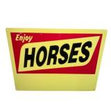 Enjoy Horses Metal Sign