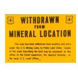 US Forest Service Mineral Location Sign NOS