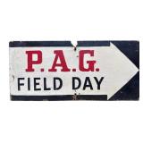 P.A.G. Field Day Sign
