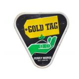 Gold Tag Ferry-Morse Seed Company Embossed Sign