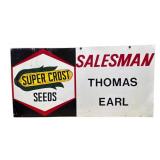 Super Crost Seed Double Sided Metal Sign