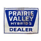 Prairie Valley Hybrids Dealer Metal Sign