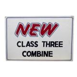 New Class Three Combine Sign