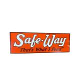 Safe-Way Painted Metal Sign