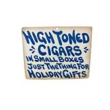 High Toned Cigars Sign
