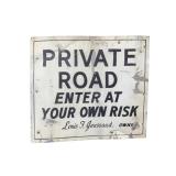 Private Road Metal Sign
