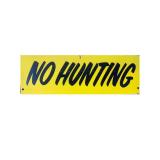 No Hunting Painted Metal Sign