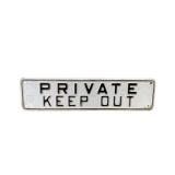 Private Keep Out Embossed Metal Sign