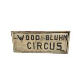The Wood and Bluhm Circus Sign
