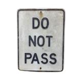 Do Not Pass Embossed Metal Street Sign