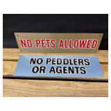 No Pets Allowed/No Peddlers or Agents Tin Signs