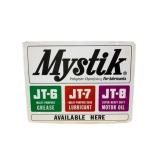 Mystik Lubricants Double Sided Sign