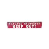 Private Property Keep Out Tin Sign