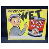 Devoe Paint You Bet! Itï¿½s Wet!