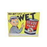 Devoe Paint You Bet! Itï¿½s Wet!