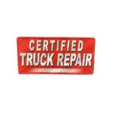 Certified Truck Repair Embossed Metal Sign