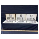 No Hunting Signs Lot of 6