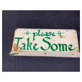 Please Take Some Painted Sign
