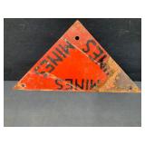 Metal Mines Triangle Sign