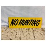 No Hunting Painted Metal Sign