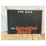 Superior Feeds Single Sided Painted Metal Sign