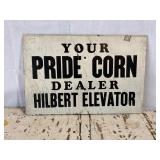 Pride Corn Dealer Masonite SS Sign