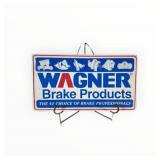 Wagner Brakes Painted Metal Single Sided Sign
