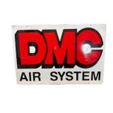 DMC Air System Metal Sign